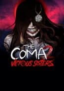 The Coma 2: Vicious Sisters