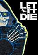 Let It Die