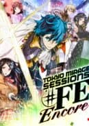 Tokyo Mirage Sessions #FE Encore