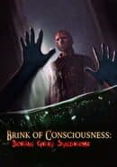 Brink of Consciousness: Dorian Gray Syndrome