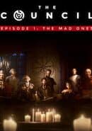The Council: Episode 1 - The Mad Ones