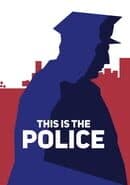 This Is the Police