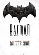 Batman: The Telltale Series - Episode 4: Guardian of Gotham