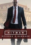 Hitman: Episode 4 - Bangkok