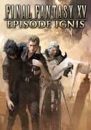 Final Fantasy XV: Episode Ignis
