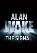 Alan Wake: The Signal