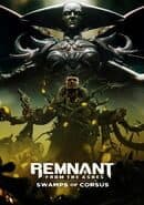 Remnant: From the Ashes - Swamps of Corsus