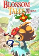 Blossom Tales: The Sleeping King