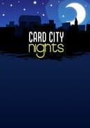 Card City Nights