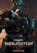 Warhammer 40,000: Inquisitor - Martyr