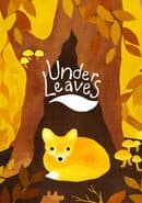 Under Leaves
