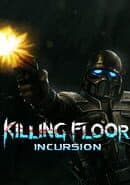 Killing Floor: Incursion