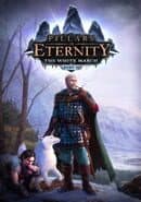 Pillars of Eternity: The White March Part II