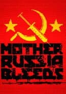 Mother Russia Bleeds