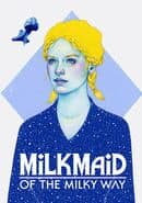 Milkmaid of the Milky Way
