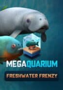 Megaquarium: Freshwater Frenzy