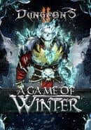 Dungeons 2: A Game of Winter