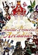 Battle Princess of Arcadias