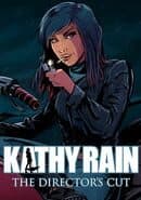 Kathy Rain: Director's Cut