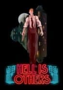 Hell is Others
