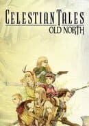 Celestian Tales: Old North
