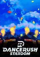 Dancerush Stardom