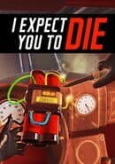 I Expect You to Die