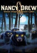 Nancy Drew: Ghost Dogs of Moon Lake
