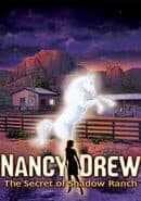 Nancy Drew: The Secret of Shadow Ranch