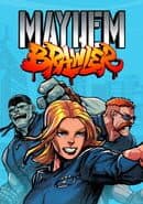 Mayhem Brawler