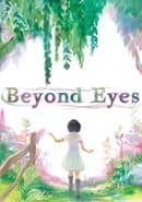 Beyond Eyes