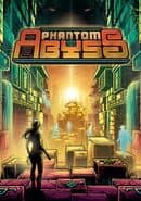Phantom Abyss