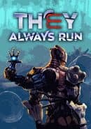 They Always Run