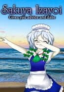 Sakuya Izayoi Gives You Advice and Dabs