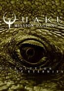 Quake: Mission Pack 2 - Dissolution of Eternity