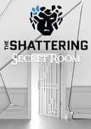 The Shattering: Secret Room