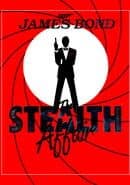 James Bond 007: The Stealth Affair