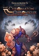 Shadows: Awakening - The Chromaton Chronicles