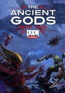 Doom Eternal: The Ancient Gods - Part One
