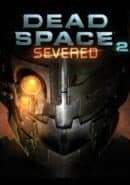 Dead Space 2: Severed