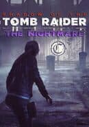 Shadow of the Tomb Raider: The Nightmare