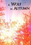 A Wolf in Autumn