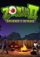 Zombie Tycoon 2: Brainhov's Revenge