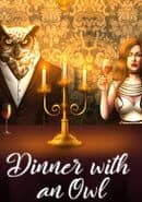 Dinner with an Owl