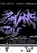 You Will (Not) Remain