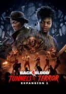 Back 4 Blood: Tunnels of Terror