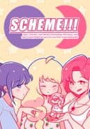 Scheme!!! Spica, Chinatsu, and Haruka's Enchanting, Marvelous, and Quite Frankly Elaborate Quest to Save Their Cute Girlfriend!