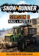SnowRunner: Season 6 - Haul & Hustle