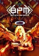 BPM: Bullets Per Minute