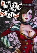 Borderlands: Mad Moxxi's Underdome Riot